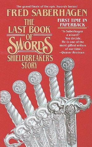 Fred Saberhagen: The Last Book of Swords (Paperback, 1995, Tor Fantasy)