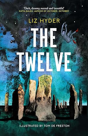 Liz Hyder: The Twelve (Pushkin Children's Books)