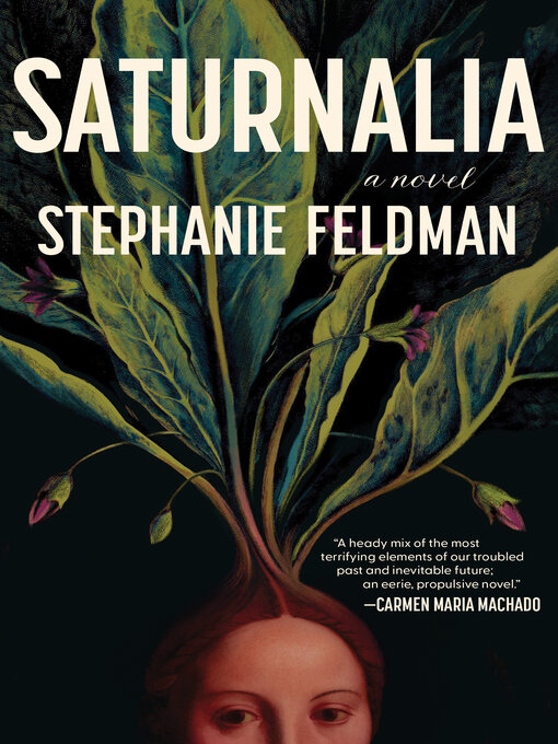 Stephanie Feldman: Saturnalia (2022, HewesHeiser)
