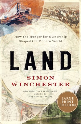 Simon Winchester: Land (Paperback, 2021, HarperLuxe)