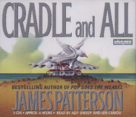 James Patterson: Cradle and All (2000, Hachette Audio)