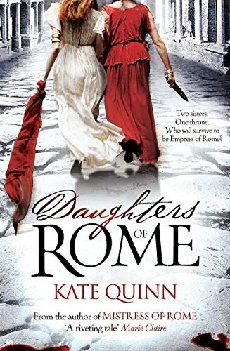 Kate Quinn: Daughters of Rome (Paperback, 2011, Headline Publishing Group)