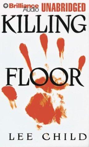 Lee Child: Killing Floor (Jack Reacher) (AudiobookFormat, 2004, Brilliance Audio Unabridged)