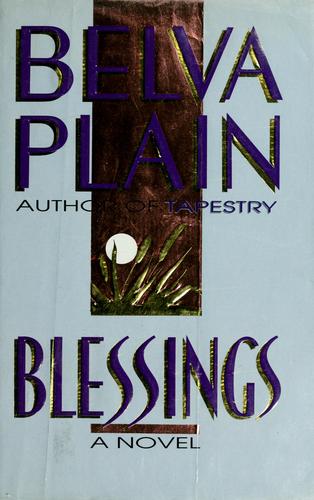 Belva Plain: Blessings (1989, Delacorte Press)