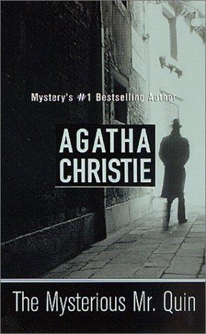 Agatha Christie: The Mysterious Mr. Quin (Paperback, 2002, St. Martin's Minotaur)