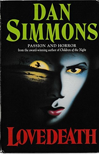 Dan Simmons: Lovedeath (1993, Headline Bk. Pub.)