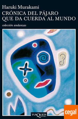 Haruki Murakami, Lourdes Porta Fuentes, Jun'ichi Matsuura: Cronica del Pajaro (Paperback, 2001, TusQuets)