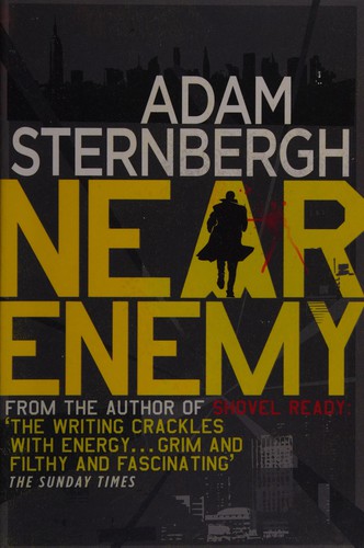 Adam Sternbergh: Near enemy (2015, Headline)