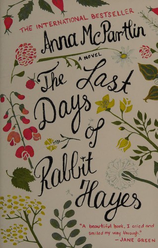 Anna McPartlin: The last days of Rabbit Hayes (2015)