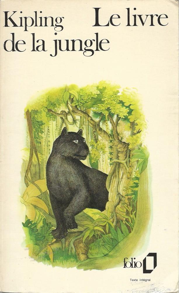 Rudyard Kipling: Le livre de la jungle (French language, 1975, Éditions Gallimard)