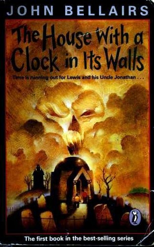 John Bellairs: The House With a Clock in Its Walls (Paperback, 1993, Puffin Books)
