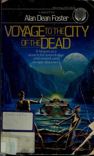 Alan Dean Foster: Voyage to City of Dead (Paperback, 1984, Del Rey)