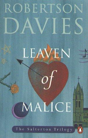 Robertson Davies: Leaven of Malice (Salterton Trilogy) (Paperback, 1980, Penguin (Non-Classics))