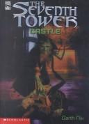 Garth Nix: Castle (Seventh Tower) (Paperback, 2000, Turtleback Books Distributed by Demco Media)