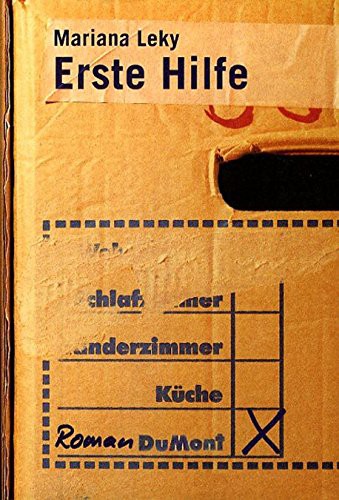 Mariana Leky: Erste Hilfe. (Hardcover, 2004, Dumont Literatur U. Kunst)