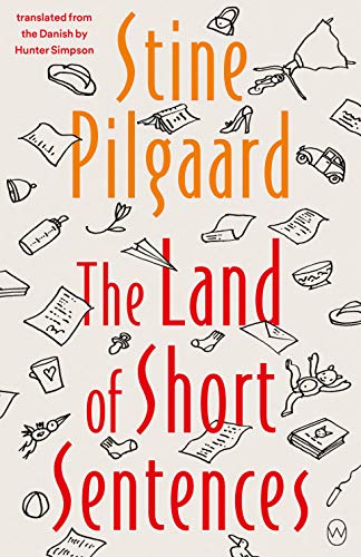 Stine Pilgaard: Land of Short Sentences (2022, World International Publishing)