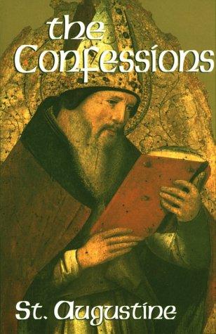 Augustine of Hippo, Maria Boulding: The Confessions: Saint Augustine (Works of Saint Augustine, a Translation for the 21st Century: Part 1- Books) (Paperback, 2002, New City Press)