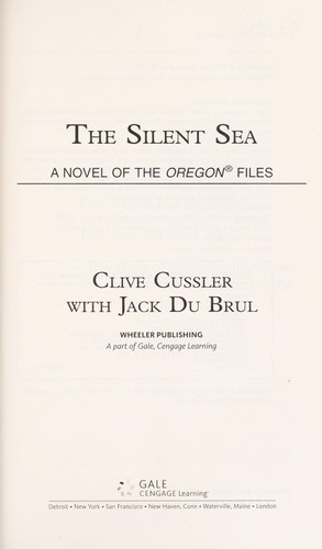 Clive Cussler: The silent sea (2010, Wheeler Publishing)