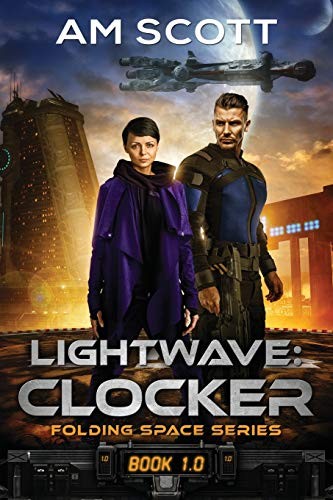 AM Scott: Lightwave (Paperback, 2018, CreateSpace Independent Publishing Platform)