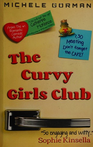 Michele Gorman: The curvy girls club (2014, Notting Hill Press)