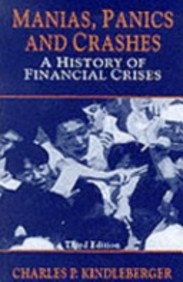 Charles Poor Kindleberger: Manias, Panics and Crashes (Paperback, 1996, Palgrave Macmillan)