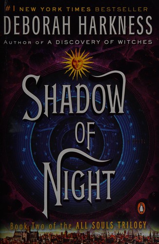 Deborah E. Harkness: Shadow of Night (2013, Penguin Publishing Group)