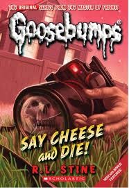 R. L. Stine, Johnny Heller: Say Cheese & Die (2009, Scholastic)