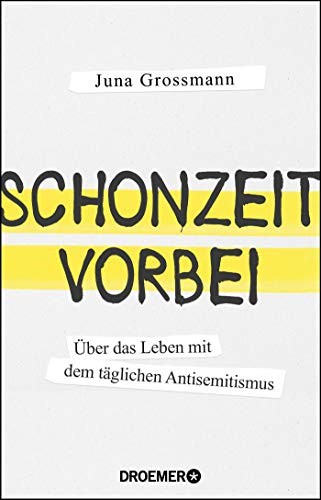 Juna Grossmann: Schonzeit vorbei (Paperback, Deutsch language, Droemer HC)