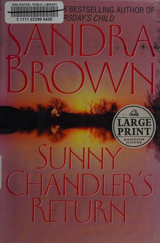 Sandra Brown: Sunny Chandler's Return (1987, Random House Large Print)