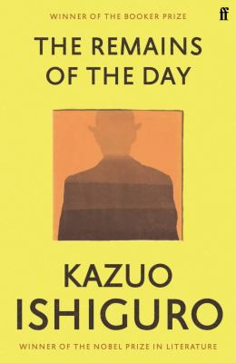 Kazuo Ishiguro: Remains of the Day (2010, Faber & Faber, Limited)
