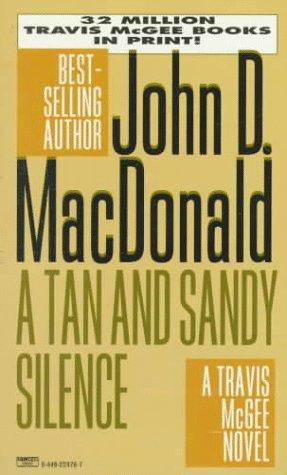 John D. MacDonald: A Tan and Sandy Silence (Travis McGee Mysteries) (1996, Fawcett)