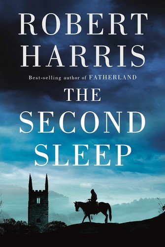 Robert Harris: The second sleep (2019, Alfred A. Knopf, a division of Penguin Random House LLC)