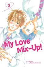 Wataru Hinekure, Aruko: My Love Mix-Up!, Vol. 2 (Paperback, 2022, Viz Media, VIZ Media LLC)