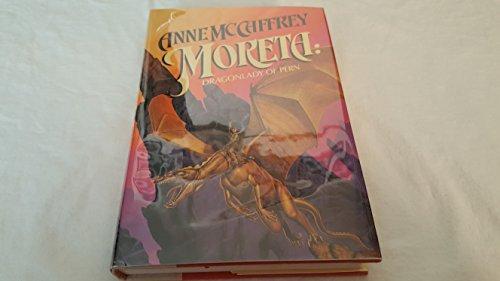 Anne McCaffrey: Moreta: Dragonlady of Pern (1983, Ballantine Books)