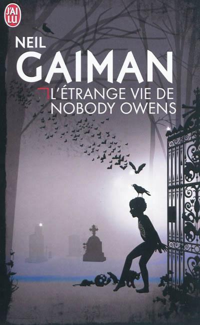 Neil Gaiman: L'étrange vie de Nobody Owens (French language, 2012)