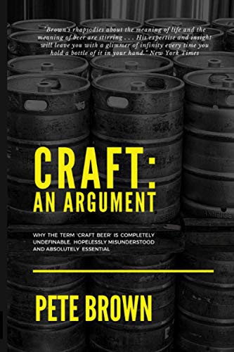 Pete Brown: Craft : An Argument (Paperback, 2020, Storm Lantern Publications)