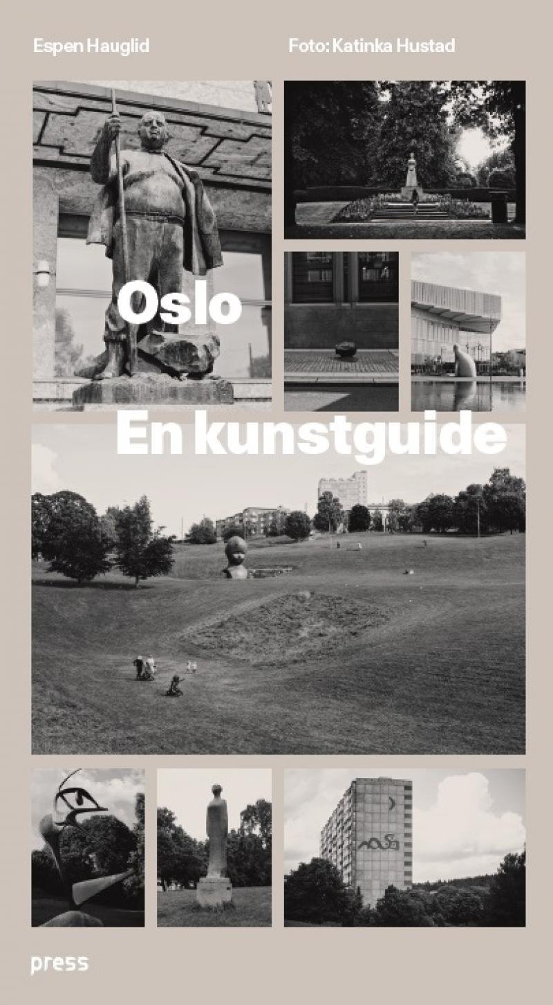 Espen Hauglid, Katinka Hustad: Oslo (Paperback, Press)