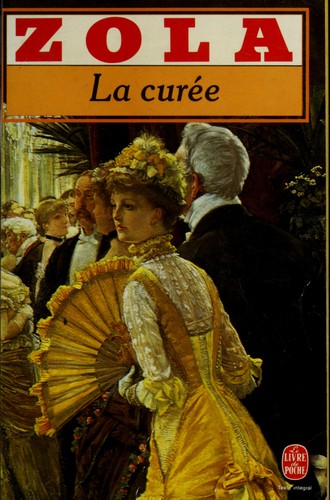 Émile Zola: La curée (French language, 1984, Fasquelle, Livre de Poche)