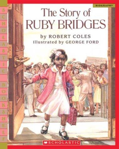 Robert Coles: Story Of Ruby Bridges, The (bkshelf) (Scholastic Bookshelf) (2004, Scholastic Paperbacks)