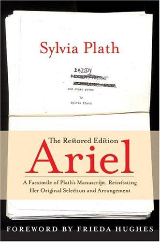 Sylvia Plath: Ariel: The Restored Edition (2004, HarperCollins)