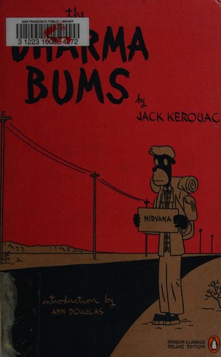 Jack Kerouac: The Dharma bums (2006, Penguin Books)