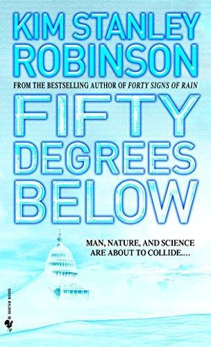 Kim Stanley Robinson: Fifty degrees below (2005)