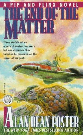 Alan Dean Foster: The End of the Matter (1985, Del Rey)