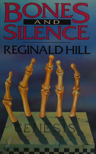 Reginald Hill: Bones and Silence (Hardcover, 1992, Ulverscroft Large Print Books)