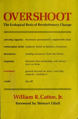 William R. Catton: Overshoot