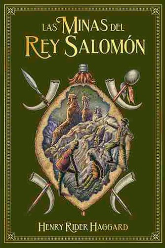 Henry Rider Haggard: Las minas del rey Salomón (Spanish language, 2020, Salvat)