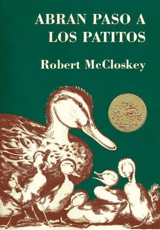 Robert McCloskey: Abran paso a los patitos (Hardcover, Spanish language, 1996, Viking Juvenile)