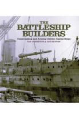 Ian Johnston: The Battleship Industry (2013, Pen & Sword Books Ltd)