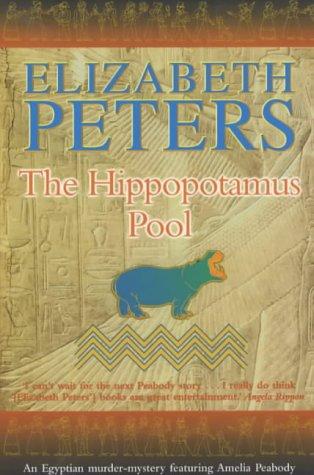 Elizabeth Peters: The Hippopotamus Pool (Paperback, 2002, Constable and Robinson)