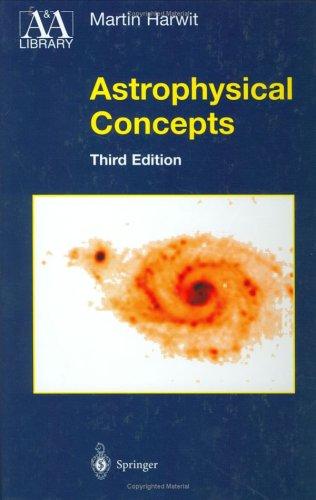 Martin Harwit: Astrophysical concepts (1998, Springer)